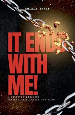 It Ends With Me: A Guide To Breaking Generational Curses For Good Subscription
