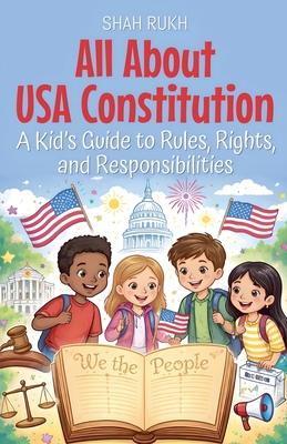 All About USA Constitution: A Kid's Guide to Rules, Rights, and Responsibilities Subscription