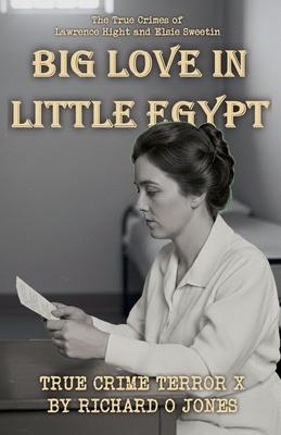 Big Love in Little Egypt