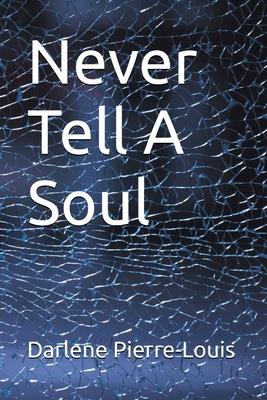Never Tell a Soul Subscription