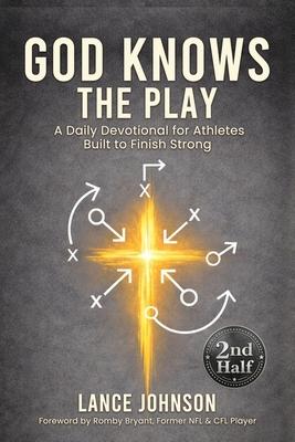 God Knows the Play: A Daily Devotional for Athletes Built to Finish Strong Subscription