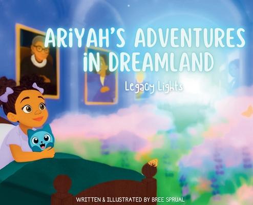 Ariyah's Adventures in Dreamland: Legacy Lights Subscription