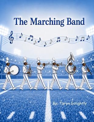 The Marching Band