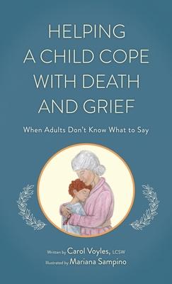 Helping a Child Cope with Death and Grief