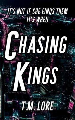 Chasing Kings