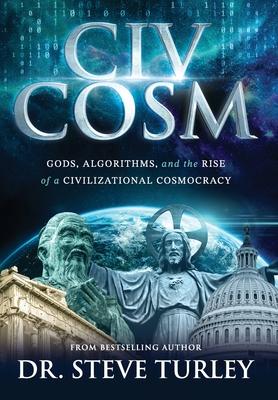 CivCosm: Gods, Algorithms, and the Rise of a Civilizational Cosmocracy Subscription