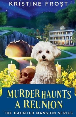 Murder Haunts a Reunion