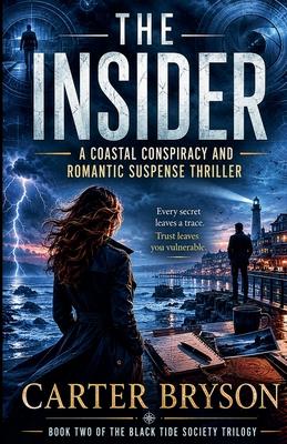 The Insider: A Coastal Conspiracy and Romantic Suspense Thriller