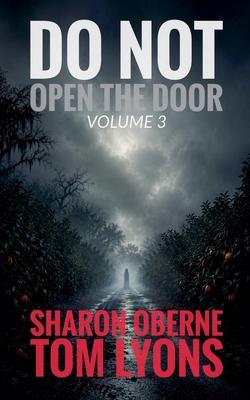 Do Not Open the Door: Volume 3 Subscription