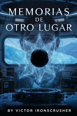 Memorias De Otro Lugar: A Sci-Fi Graded Reader for Intermediate Spanish Learners (B1-B2) Subscription