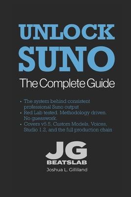 Unlock Suno: Studio Edition: The Professional Guide to Generative Audio Production (Updated for 2026) Subscription