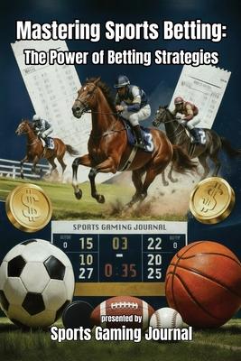 Mastering Sports Betting: The Power of Betting Strategies Subscription
