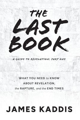 The Last Book: What You Need to Know About Revelation, the Rapture, and the End Times Subscription