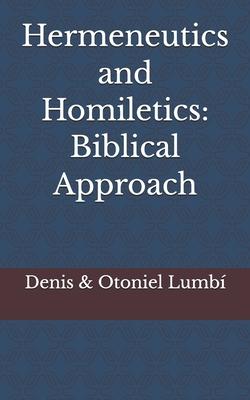 Hermeneutics and Homiletics: Biblical Approach Subscription