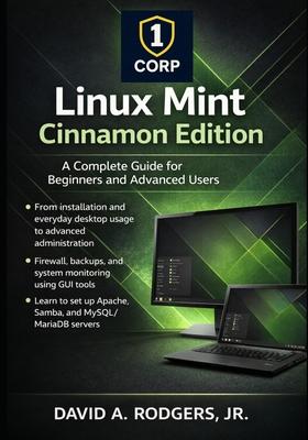 Linux Mint Cinnamon Edition: A Complete Guide for Beginners and Advanced Users Subscription