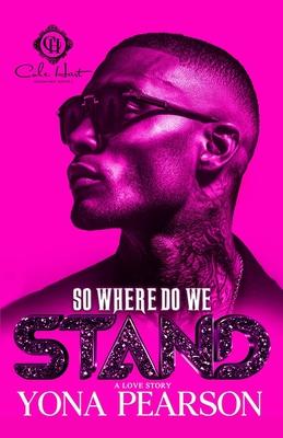 So Where Do We Stand?: An Unhinged Love Story Subscription