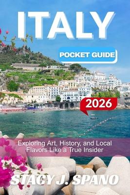 Italy Pocket Guide 2026: Exploring Art, History, and Local Flavors Like a True Insider Subscription