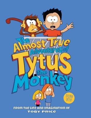 The Almost True Adventures of Tytus the Monkey Subscription