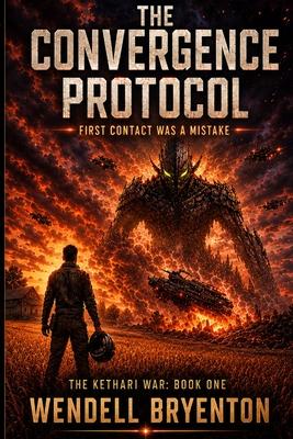 The Convergence Protocol: First Contact Was a Mistake - The Kethari War: Book One Subscription