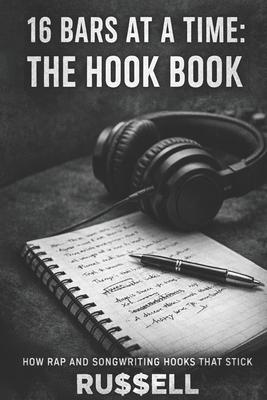 16 Bars at a Time: The Hook Book Subscription