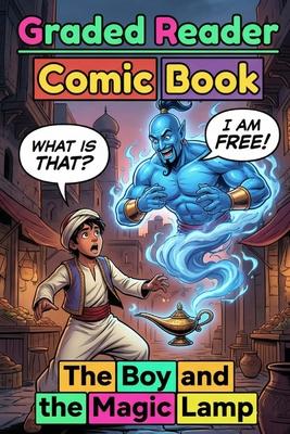 The Boy and the Magic Lamp: Visual Comic Graded Reader - A1-A2 CEFR Self-Study Adult ESL Beginner English Stories: A Graded Reader for Adult Learners Subscription