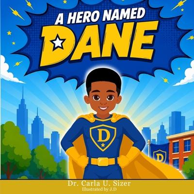 A Hero Named Dane Subscription