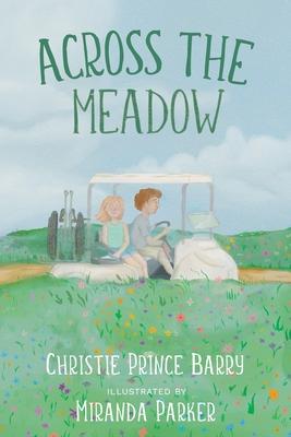 Across the Meadow