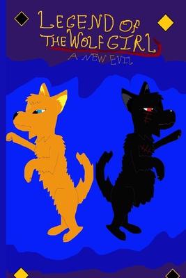 Legend Of The Wolf Girl 2: A New Evil