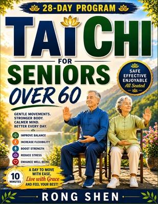 Tai Chi For Seniors Over 60: Safe Chair-Based Exercises to Improve Balance, Build Strength, Increase Flexibility, and Prevent Falls-Simple Daily Routi Subscription
