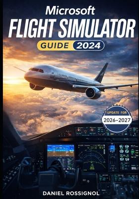 Microsoft Flight Simulator Guide 2024 Subscription