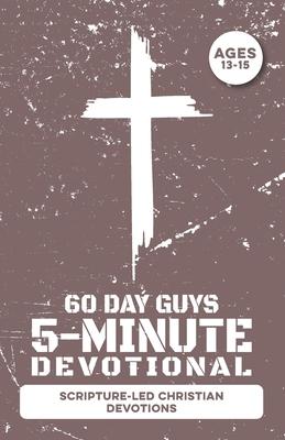 5-Minute Devotional for Boys Ages 13-15: 60 Daily Scripture-Led Christian Devotions for Young Men Building Faith, Prayer, Confidence, Character, Matur Subscription
