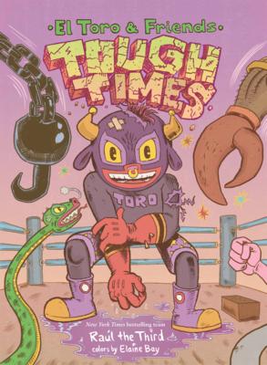 Tough Times: El Toro & Friends Subscription