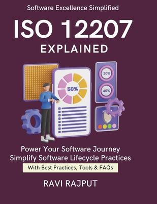 ISO/IEC 12207 Explained: Software Lifecycle Standards Practical ISO for Software Quality in Development ISO Software Best Practices Compliance Simplif Subscription