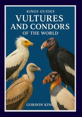 Vultures And Condors Of The World Subscription