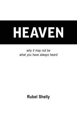 Heaven: why it may not be what you have always heard Subscription