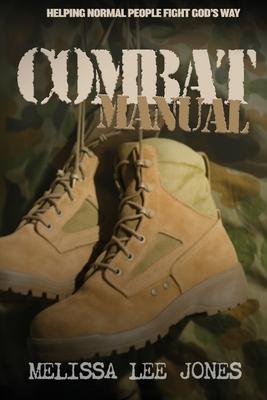 Combat Manual: Helping Normal People Fight God's Way Subscription