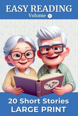 20 Short Stories in Large Print - Volume 1: Easy-to-Read Large Print Stories for Adults and Seniors Thought-Provoking Stories with Reflection Question Subscription