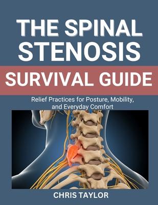 The Spinal Stenosis Survival Guide: Relief Practices for Posture, Mobility, and Everyday Comfort Subscription