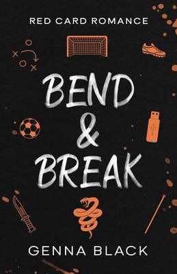 Bend & Break: Red Card Romance Subscription