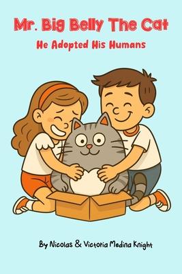 Mr. Big Belly the Cat: The Cat Who Chose His Humans Subscription