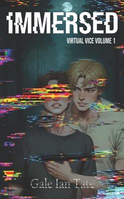 Immersed: A Twisted Survival Horror MM Romance Subscription