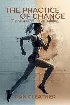 The Practice of Change: The Art and Science of Training Subscription