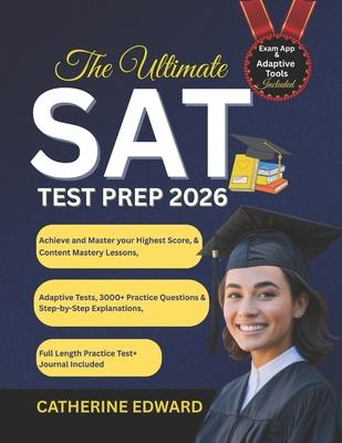 The Ultimate SAT Test Prep 2026: Achieve and Master your Highest Score, Content Mastery Lessons, Adaptive Tests, 3000+ Practice Questions & Step-by-St Subscription