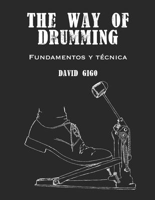 The Way of Drumming: Fundamentos y tcnica de batera Subscription