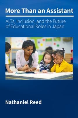 More Than an Assistant: ALTs, Inclusion, and the Future of Educational Roles in Japan Subscription