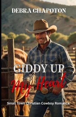 Giddy Up My Heart: Faith-filled Cowboy Romance Subscription