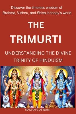 The Trimurti: -Brahma, Vishnu, and Shiva. Subscription