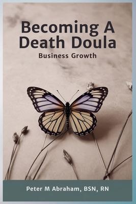 Becoming a Death Doula: Business Growth Subscription