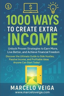 1000 Ways to Create Extra Income Subscription