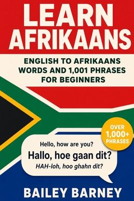 Learn Afrikaans: English to Afrikaans Words and 1,001 Phrases for Beginners Subscription